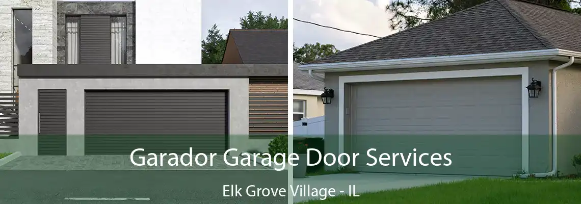 Garador Garage Door Services Elk Grove Village - IL